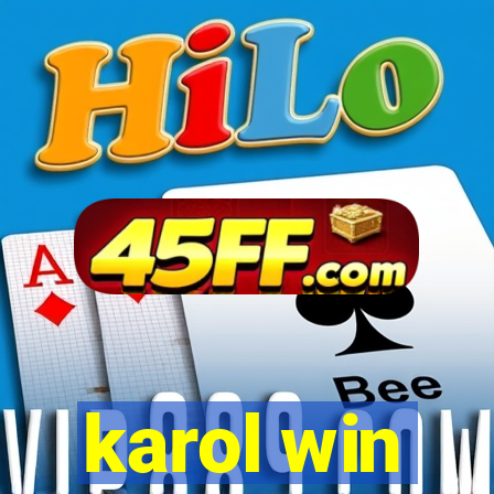 karol win